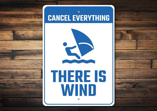 Windsurfing Gifts and Gear Cancel Everything There Is Wind Sign, Windsurfing Decor, Sailboarding Decor, Boardsailing Decor, Windsurfer Gift, Beach House Decor