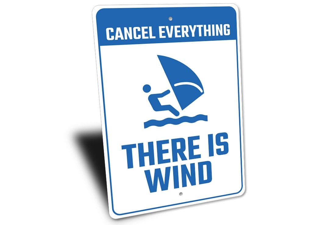 Windsurfing Gifts and Gear Cancel Everything There Is Wind Sign, Windsurfing Decor, Sailboarding Decor, Boardsailing Decor, Windsurfer Gift, Beach House Decor