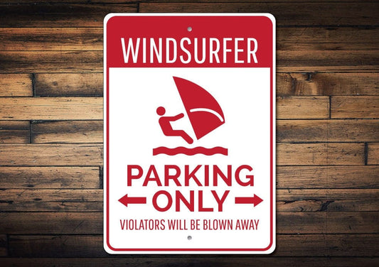 Windsurfing Gifts and Gear Windsurfer Parking Sign, Windsurfer Gift, Windsurfer Sign, Windsurfing Decor, Windsurfing Sign, Windsurfing Gift-Quality Aluminum Parking